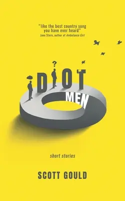 Les hommes idiots - Idiot Men