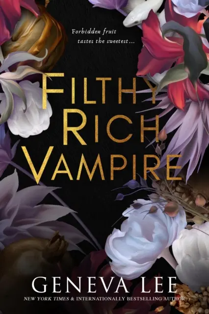 Filthy Rich Vampire - Twilight rencontre Bridgerton dans cette romance vampirique totalement addictive et torride. - Filthy Rich Vampire - Twilight meets Bridgerton in this totally addictive and steamy vampire romance