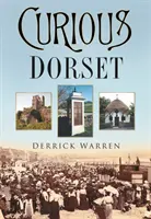 Curieux Dorset - Curious Dorset