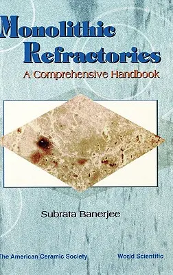 Réfractaires monolithiques Hndbk - Monolithic Refractories Hndbk