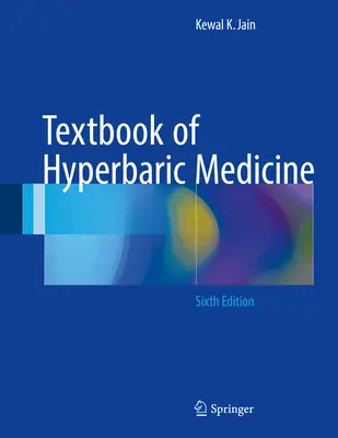 Manuel de médecine hyperbare - Textbook of Hyperbaric Medicine
