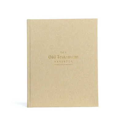 Manuel de l'Ancien Testament : Guide visuel de l'Ancien Testament - The Old Testament Handbook, Sand Cloth Over Board: A Visual Guide Through the Old Testament