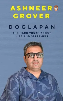 Doglapan : La dure vérité sur la vie et les start-ups - Doglapan: The Hard Truth about Life and Start-Ups