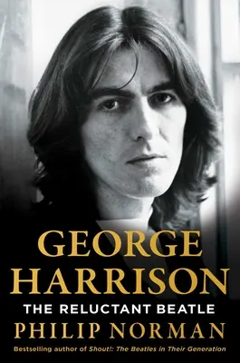 George Harrison : Le Beatle réticent - George Harrison: The Reluctant Beatle