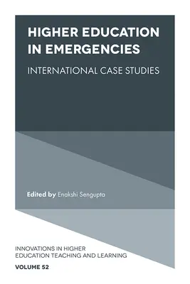 L'enseignement supérieur dans les situations d'urgence : Études de cas internationales - Higher Education in Emergencies: International Case Studies