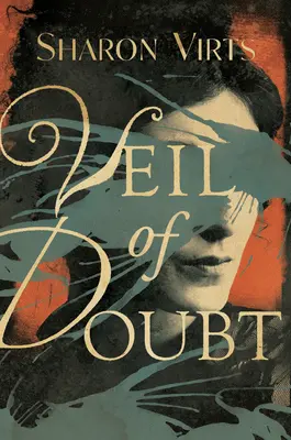 Le voile du doute - Veil of Doubt