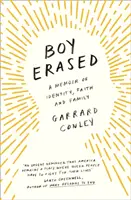 Boy Erased - A Memoir of Identity, Faith and Family (Garçon effacé - Mémoire d'identité, de foi et de famille) - Boy Erased - A Memoir of Identity, Faith and Family