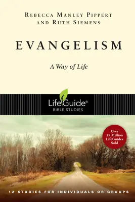 L'évangélisation : Un mode de vie - Evangelism: A Way of Life