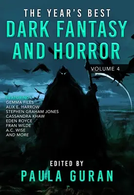 Le meilleur de l'année en matière de Dark Fantasy et d'Horreur : Volume 4 - The Year's Best Dark Fantasy & Horror: Volume 4