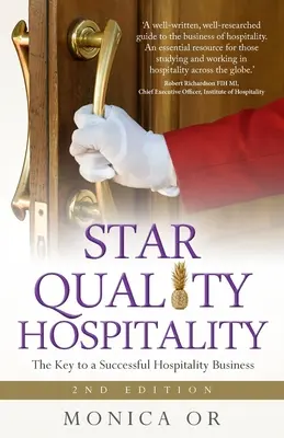 Star Quality Hospitality : La clé de la réussite d'une entreprise hôtelière - Star Quality Hospitality: The Key to a Successful Hospitality Business