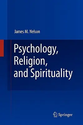 Psychologie, religion et spiritualité - Psychology, Religion, and Spirituality