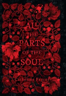 Toutes les parties de l'âme - All the Parts of the Soul