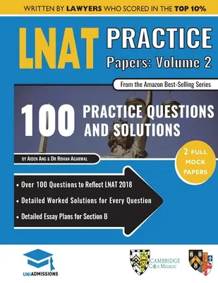 LNAT Practice Papers Volume Two : 2 Full Mock Papers, 100 Questions in the style of the LNAT, Detailed Worked Solutions, Law National Aptitude Test, Un - LNAT Practice Papers Volume Two: 2 Full Mock Papers, 100 Questions in the style of the LNAT, Detailed Worked Solutions, Law National Aptitude Test, Un