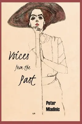 Les voix du passé - Voices from the Past