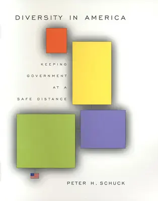 La diversité en Amérique : Garder le gouvernement à bonne distance - Diversity in America: Keeping Government at a Safe Distance