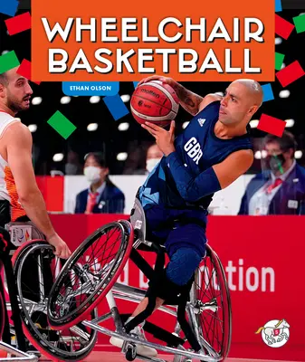 Basket-ball en fauteuil roulant - Wheelchair Basketball