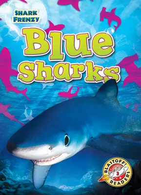 Requins bleus - Blue Sharks