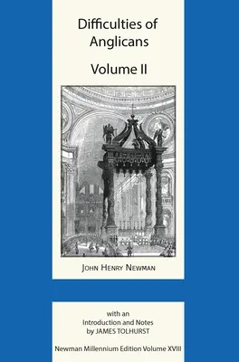 Les difficultés des anglicans Volume II - Difficulties of Anglicans Volume II