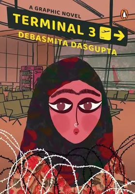 Terminal 3 : un roman graphique au Cachemire - Terminal 3: A Graphic Novel Set in Kashmir