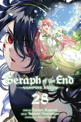 Seraph of the End, Vol. 28 : Le règne des vampires - Seraph of the End, Vol. 28: Vampire Reign