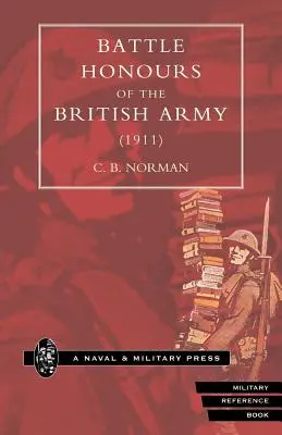 Honneurs de bataille de l'armée britannique (1911) - Battle Honours of the British Army (1911)