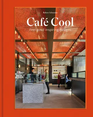 Caf Cool : Designs inspirants pour se sentir bien - Caf Cool: Feel-Good Inspiring Designs