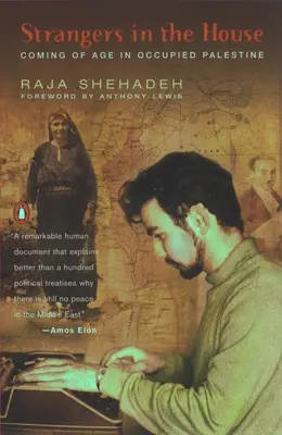 Étrangers dans la maison : Le passage à l'âge adulte en Palestine occupée - Strangers in the House: Coming of Age in Occupied Palestine