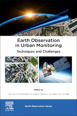 Observation de la Terre dans la surveillance urbaine : Techniques et défis - Earth Observation in Urban Monitoring: Techniques and Challenges