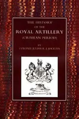 Histoire de l'artillerie royale (période de Crimée) - History of the Royal Artillery (Crimean Period)
