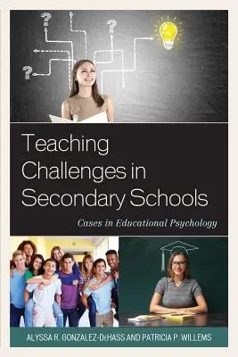 Défis pédagogiques dans les écoles secondaires : Cas de psychologie de l'éducation - Teaching Challenges in Secondary Schools: Cases in Educational Psychology