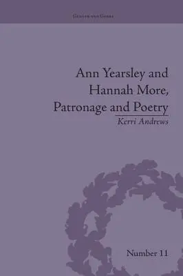 Ann Yearsley et Hannah More, Patronage et poésie : L'histoire d'une relation littéraire - Ann Yearsley and Hannah More, Patronage and Poetry: The Story of a Literary Relationship