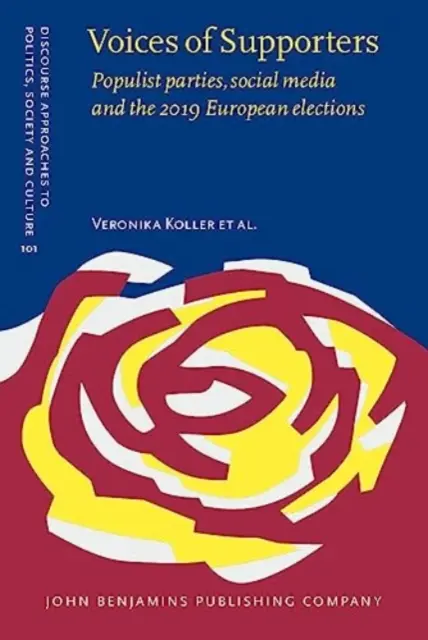 Voix des partisans - Les partis populistes, les médias sociaux et les élections européennes de 2019 (Koller Veronika (Lancaster University)) - Voices of Supporters - Populist parties, social media and the 2019 European elections (Koller Veronika (Lancaster University))