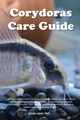 Corydoras Care Guide. Soins du poisson-chat Corydoras : Corydoras Adolfoi, Arcuatus, Metae, Aeneus, Pygmaeus, Paleatus, Rabauti, Melanistius, Leucomel. - Corydoras Care Guide. Corydoras Catfish Care Featuring: Corydoras Adolfoi, Arcuatus, Metae, Aeneus, Pygmaeus, Paleatus, Rabauti, Melanistius, Leucomel