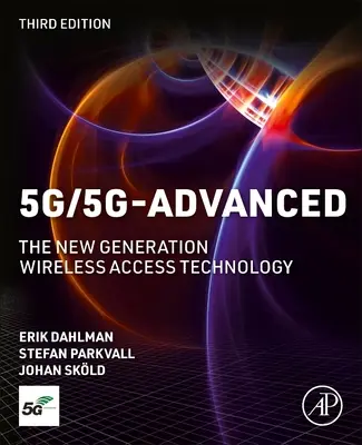 5g/5g-Advanced : La nouvelle génération de technologie d'accès sans fil - 5g/5g-Advanced: The New Generation Wireless Access Technology