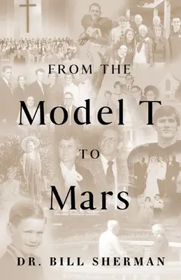 Du modèle T à Mars - From the Model T to Mars