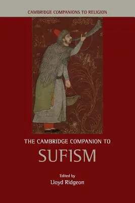 Le Cambridge Companion du soufisme - The Cambridge Companion to Sufism