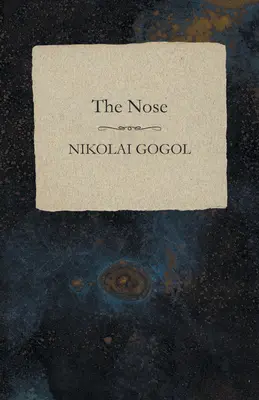 Le nez - The Nose