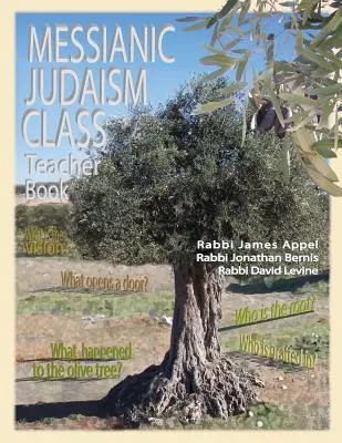 Classe de judaïsme messianique, livre du professeur - Messianic Judaism Class, Teacher Book