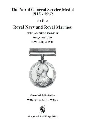 Naval General Service Medal 1915-1962 décernée à la Royal Navy et aux Royal Marines pour les batailles du golfe Persique 1909-1914, de l'Irak 1919-1920 et du nord-ouest de la Perse 1920. - Naval General Service Medal 1915-1962 to the Royal Navy and Royal Marines for the Bars Persian Gulf 1909-1914, Iraq 1919-1920, NW Persia 1920.