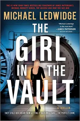 La fille de la chambre forte : Un thriller - The Girl in the Vault: A Thriller