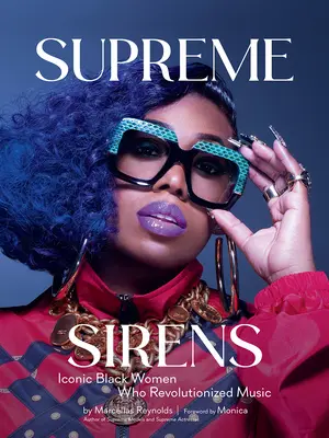 Sirènes suprêmes : les femmes noires emblématiques qui ont révolutionné la musique - Supreme Sirens: Iconic Black Women Who Revolutionized Music