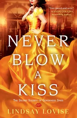 Ne jamais souffler un baiser - Never Blow a Kiss
