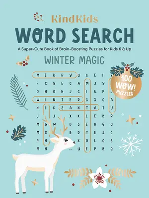 Kindkids Word Search Winter Magic : Un livre super mignon de casse-tête pour les enfants de 6 ans et plus - Kindkids Word Search Winter Magic: A Super-Cute Book of Brain-Boosting Puzzles for Kids 6 & Up