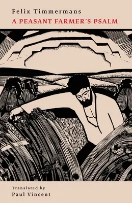 Le psaume d'un paysan - A Peasant Farmer's Psalm