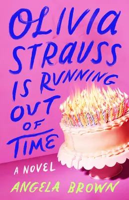 Olivia Strauss manque de temps - Olivia Strauss Is Running Out of Time