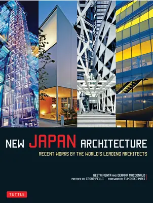 Nouvelle architecture japonaise : Travaux récents des plus grands architectes du monde - New Japan Architecture: Recent Works by the World's Leading Architects