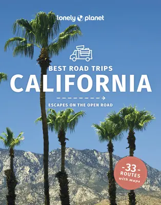 Lonely Planet Best Road Trips Californie 5 - Lonely Planet Best Road Trips California 5