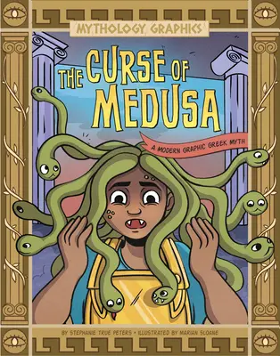 La malédiction de Méduse : Un mythe grec moderne et graphique - The Curse of Medusa: A Modern Graphic Greek Myth