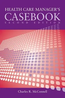 Études de cas sur la supervision des soins de santé 2e - Case Studies in Health Care Supervision 2e