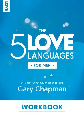 Les 5 langages de l'amour pour les hommes - The 5 Love Languages for Men Workbook